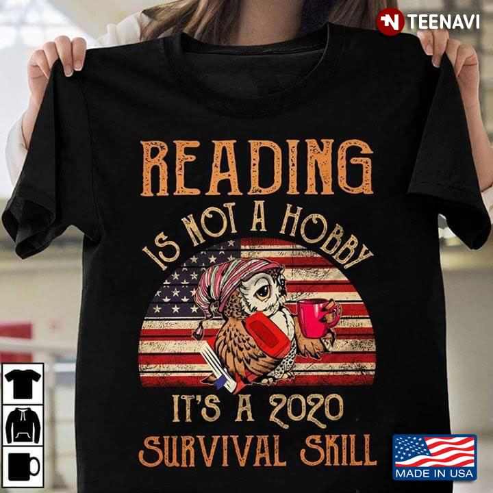 Owl Reading Is Not A Hobby It's A 2020 Survival Skill Coronavirus