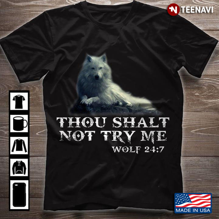 Thou Shalt Not Try Me Wolf