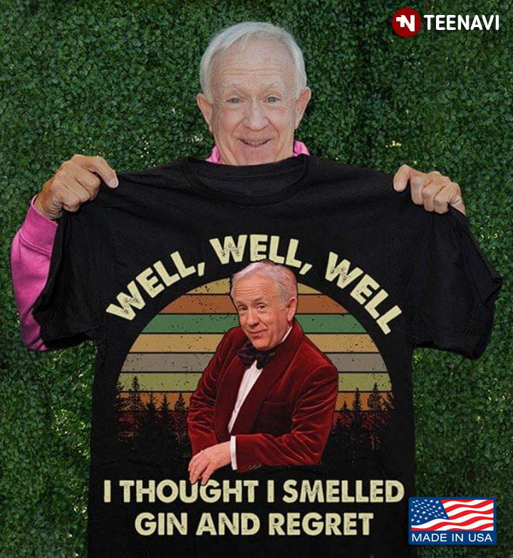 Leslie Jordan Well Well Well I Thought I Smelled Gin And Regret