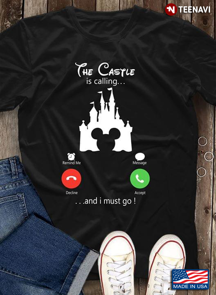 The Castle Is Calling And I Must Go Disney