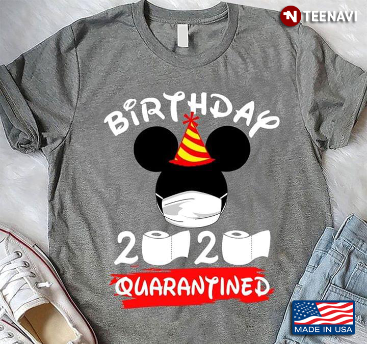 Birthday Mickey Mouse 2020 Quarantined Cornavirus Pandemic