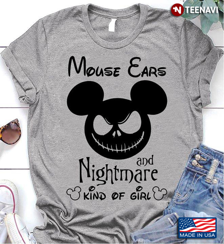 Disney Mickey Mouse Jack Skellington Mouse Ears And Nightmare Kind Of Girl T-Shirt