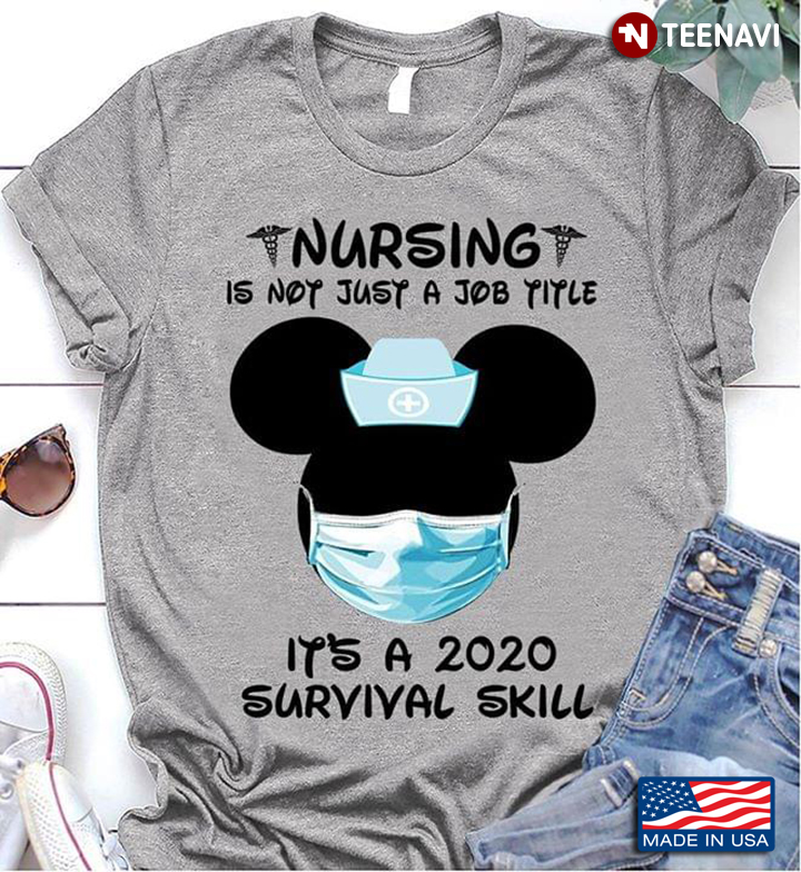 Mickey Nursing Is Not Just A Job Title It's A 2020 Survival Skill, Coronavirus Pandemic
