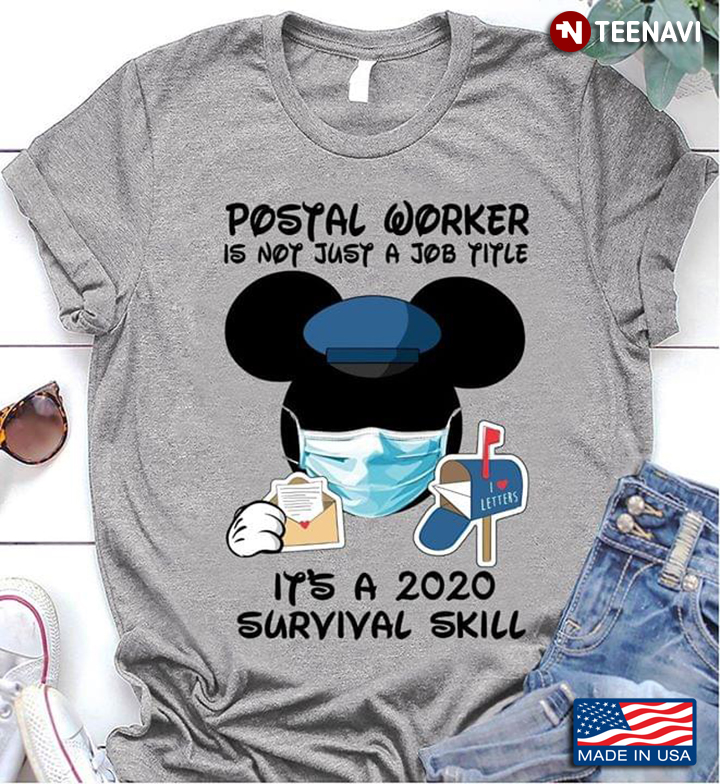 Mickey Postal Worker It’s Not Just Job Title It’s 2020 Survival Skill Coronavirus Pandemic