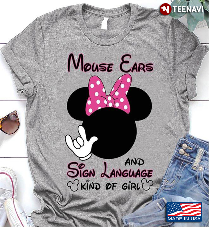 Minnie Mouse Ears And Sign Language Kind Of Girl