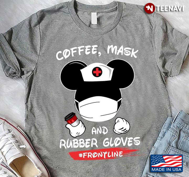 Coffee Mask And Rubber Gloves #Frontlife Nurse Mickey Mouse