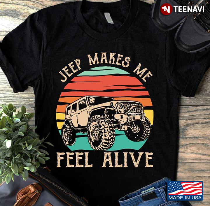 Jeeps Make Me Feel Alive