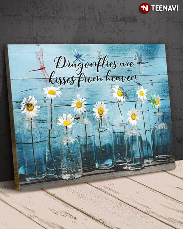 Dragonflies & Daisy Flowers Dragonflies Are Kisses From Heaven