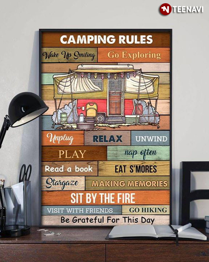 Funny Camping Rules Wake Up Smiling, Go Exploring, Unplug, Relax, Unwind, Play, Nap Often