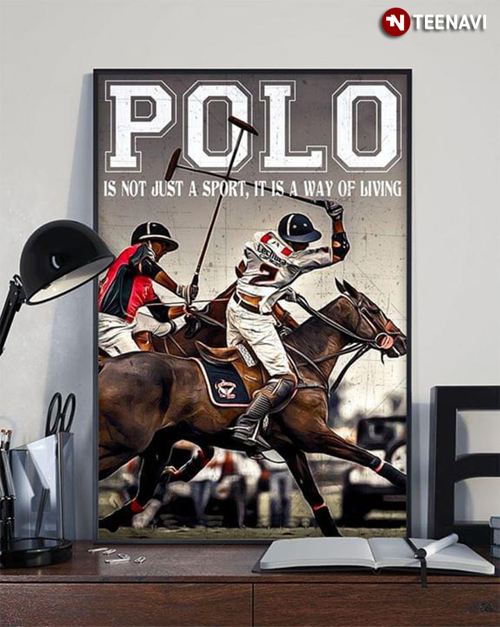 Horse Polo Polo Is Not Just A Sport, It Is A Way Of Living