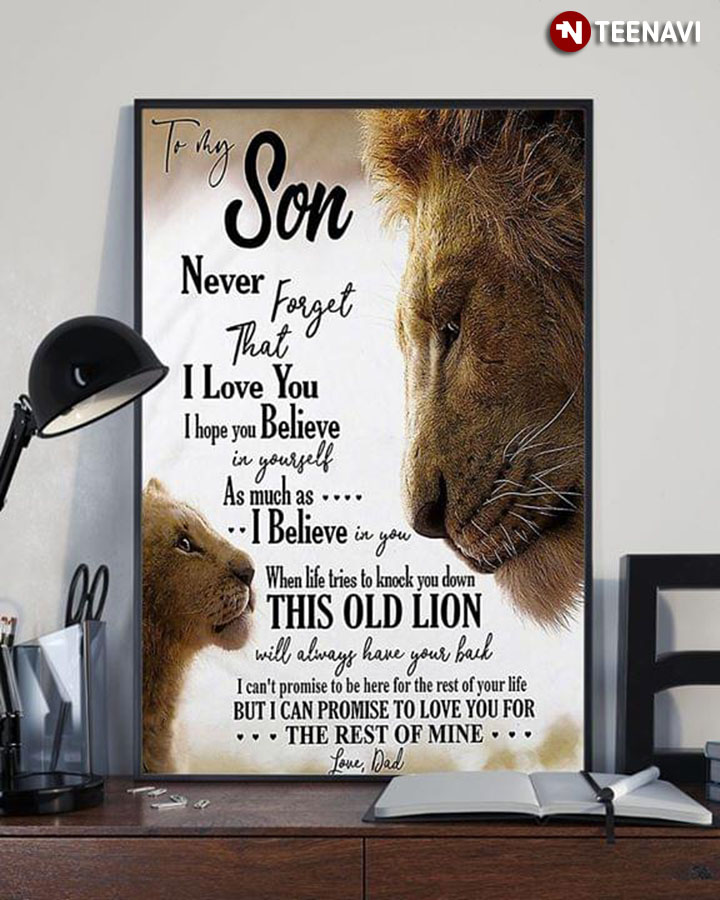 Giant Lion Dad & Little Son To My Son Never Forget That I Love You I Hope You Believe In Yourself