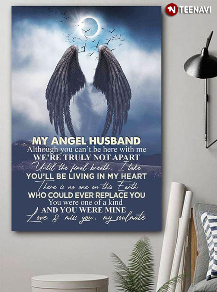 Angel Wings Under The Sun My Angel Husband Although You Can't Be Here With Me