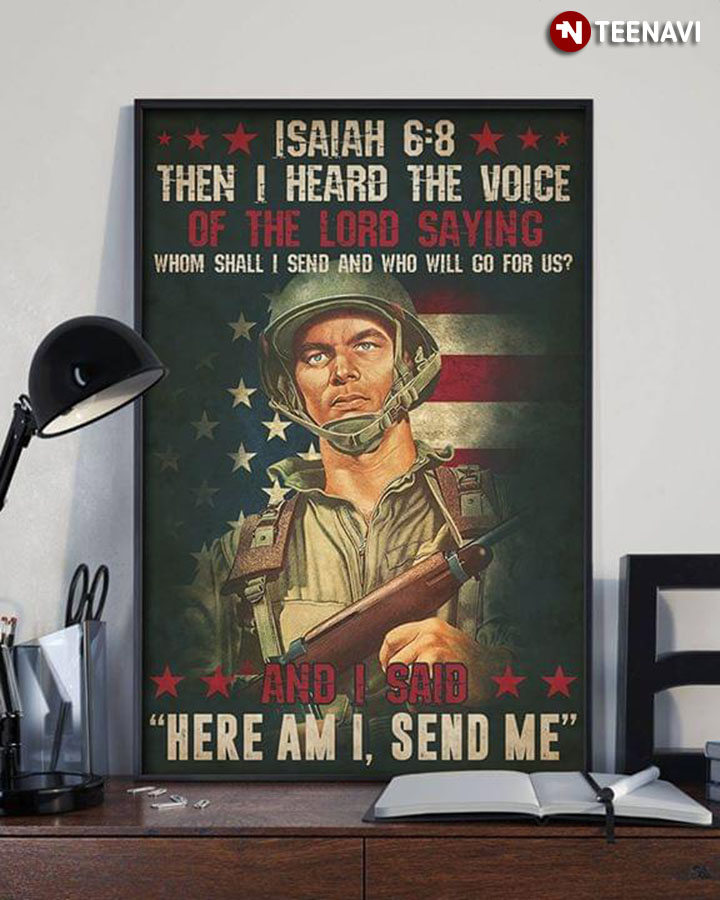 Vintage American Soldier Isaiah 6:8 Then I Heard The Voice Of The Lord Saying