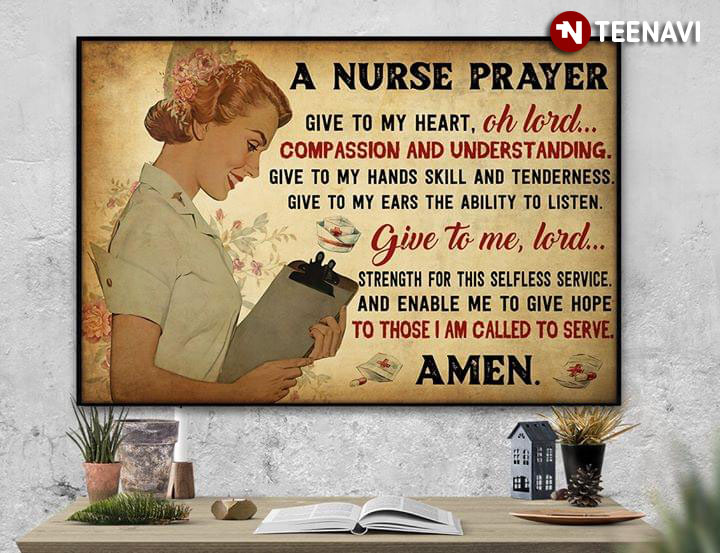Vintage Floral Nurse A Nurse’s Prayer Amen Give It To My Heart, Oh Lord...
