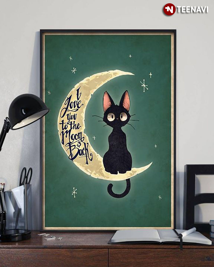 Vintage Black Cat Standing On The Crescent Moon I Love You To The Moon & Back