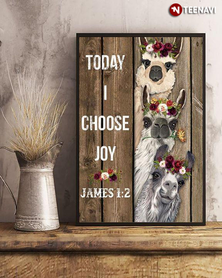 Llamas Wearing Floral Crowns Today I Choose Joy James 1:2