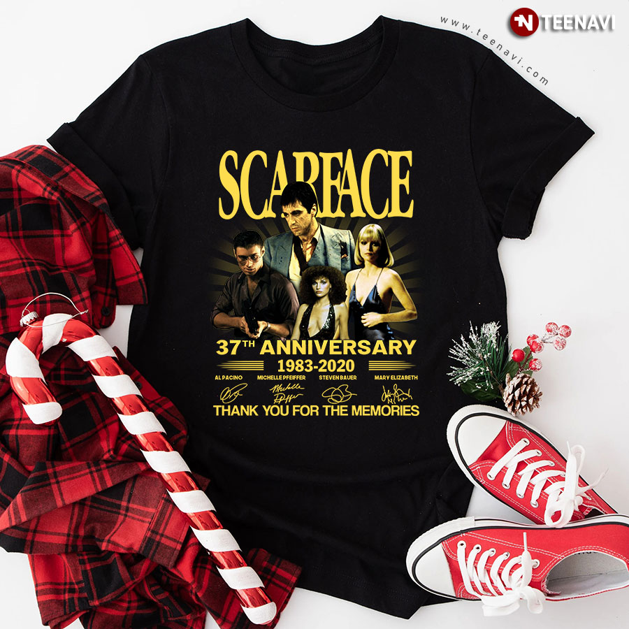 Scarface 37th Anniversary 1983-2020 Signatures Thank You For The Memories T-Shirt