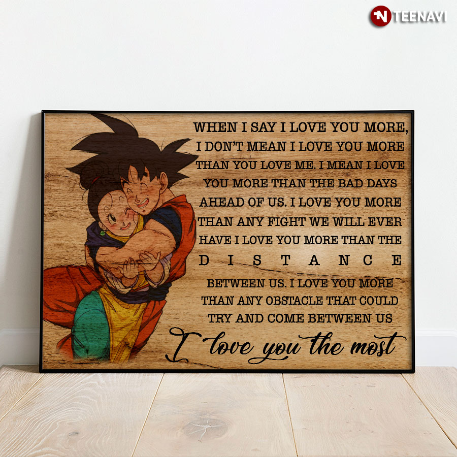 Son Goku And Chichi I Love You The Most When I Say I Love You More