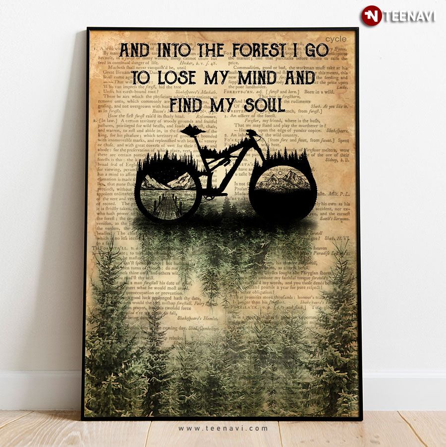 Dictionary Theme Mountain Biking And Into The Forest I Go To Lose My Mind And Find My Soul Poster
