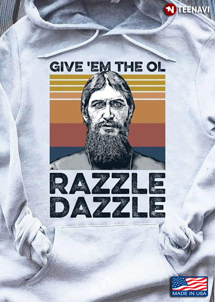 Give 'Em The Ol Razzel Dazzel Rasputin