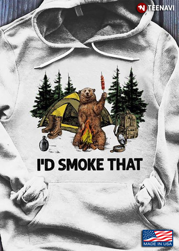 Camping Bear BBQ I'd Smoke That