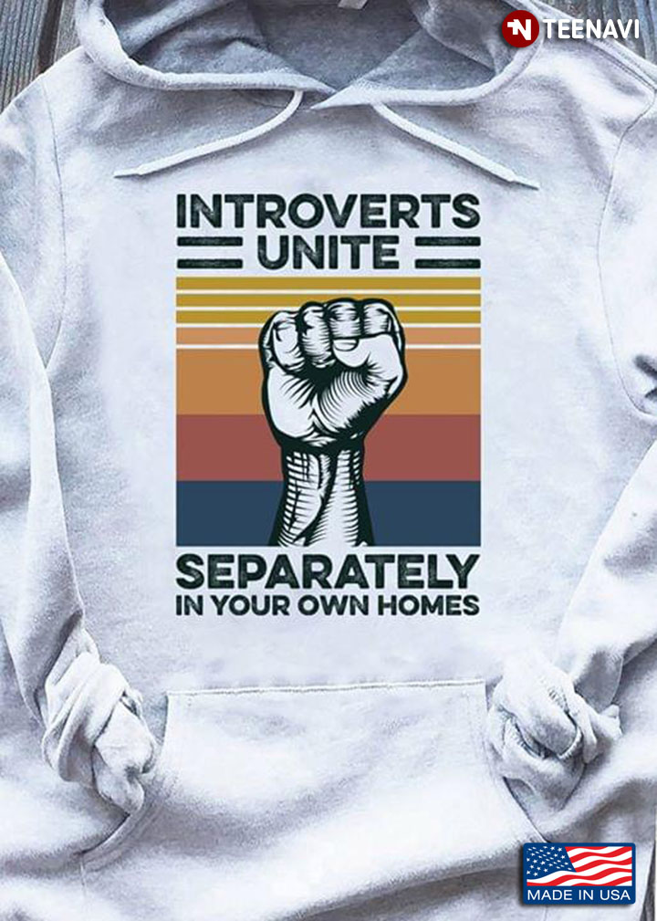 Introverts Unite Separately In Your Own Home COVID-19 Vintage