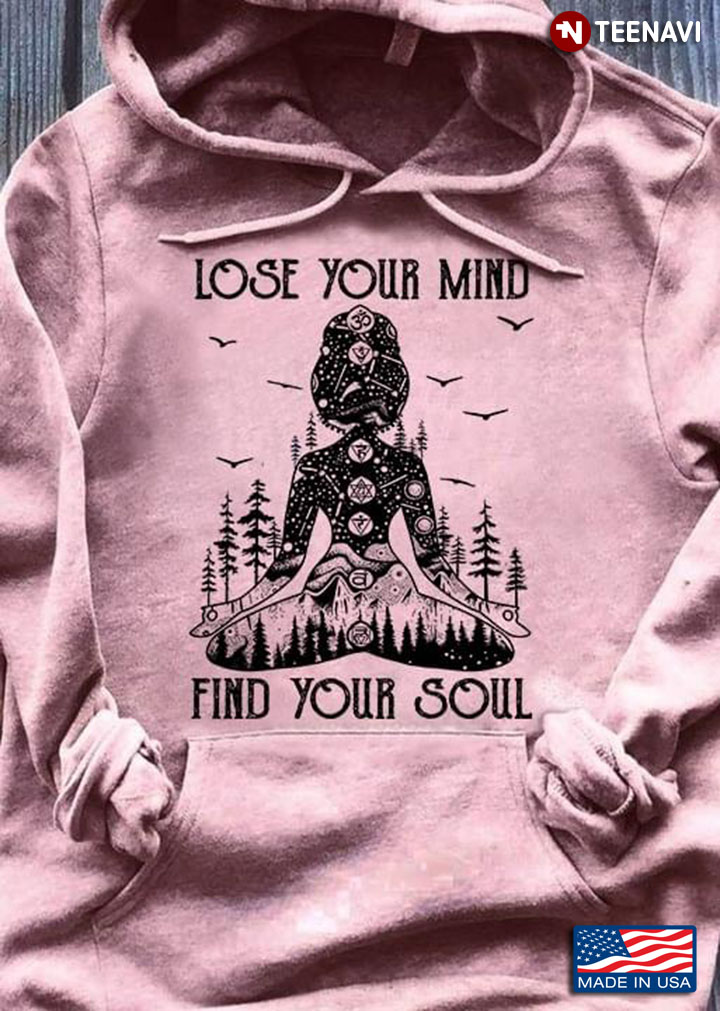 Namaste Lose Your Mind Find Your Soul