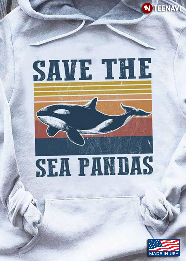 Save The Sea Pandas Orcas