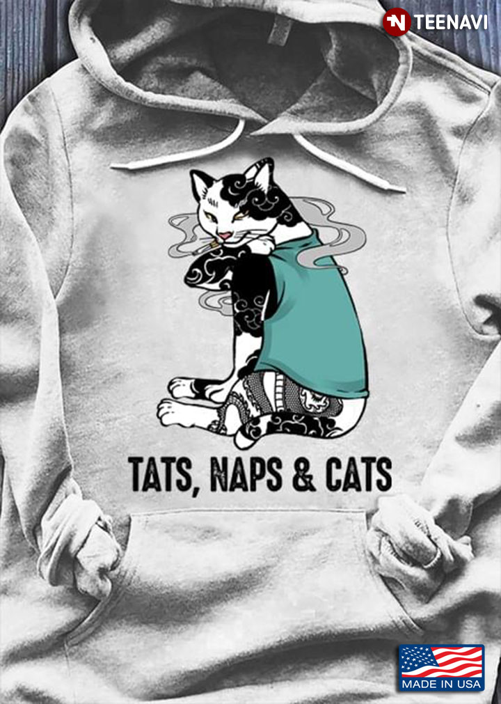 Tats Naps And Cats Smoking