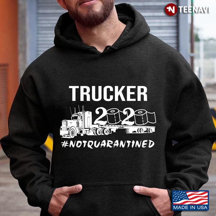 Trucker 2020 #notquarantined COVID-19