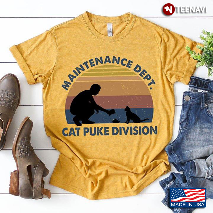 Maintenance Dept Cat Puke Division Vintage
