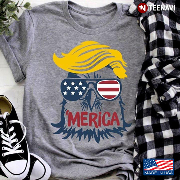 'Merica Donald Trump Eagle the 4th Of July American Inependence Day
