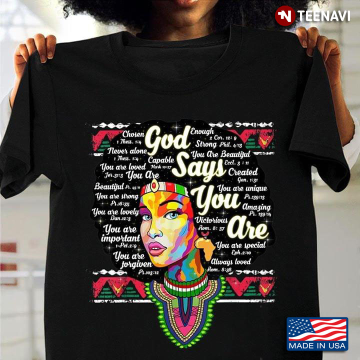 African American Lady Dashiki God Says You Are Chosen Never Alone You Are Loved  You Are Beautiful
