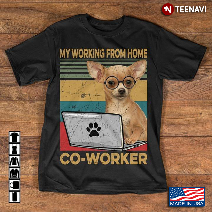 My Working From Home Co-worker Chihuahua Vintage
