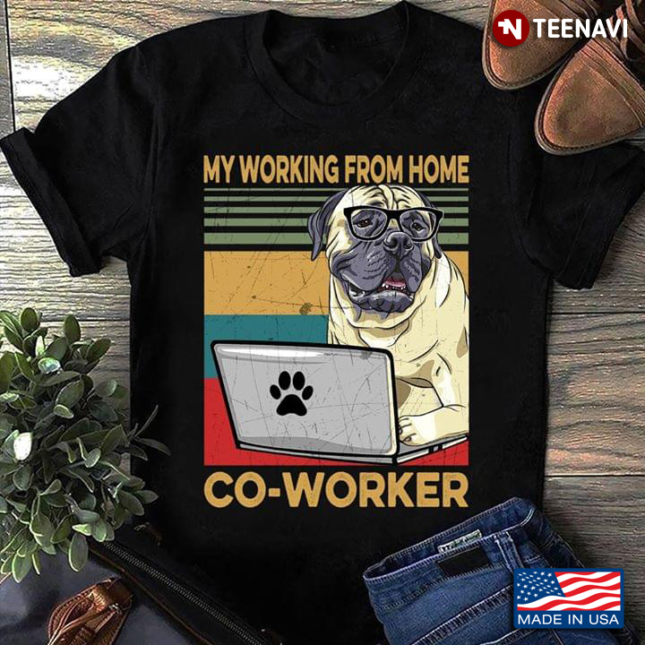 My Working From Home Co-worker Pug Dog Vintage