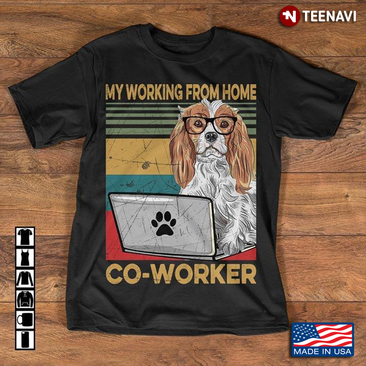 My Working From Home Co-worker Cavalier King Charles Spaniel Vintage