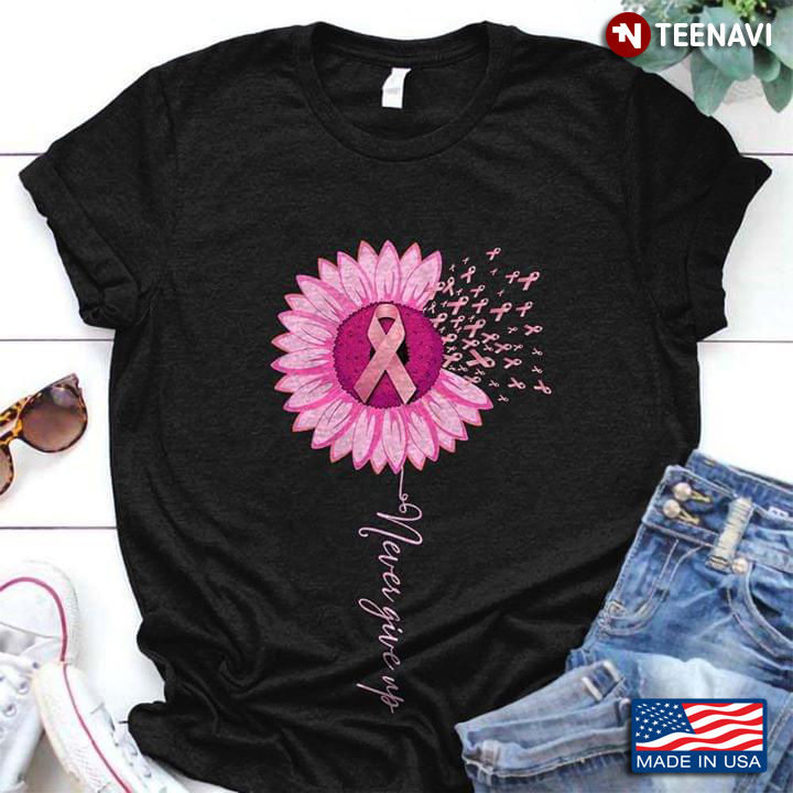 Breast Cancer Awareness Sunflower Never Give Up