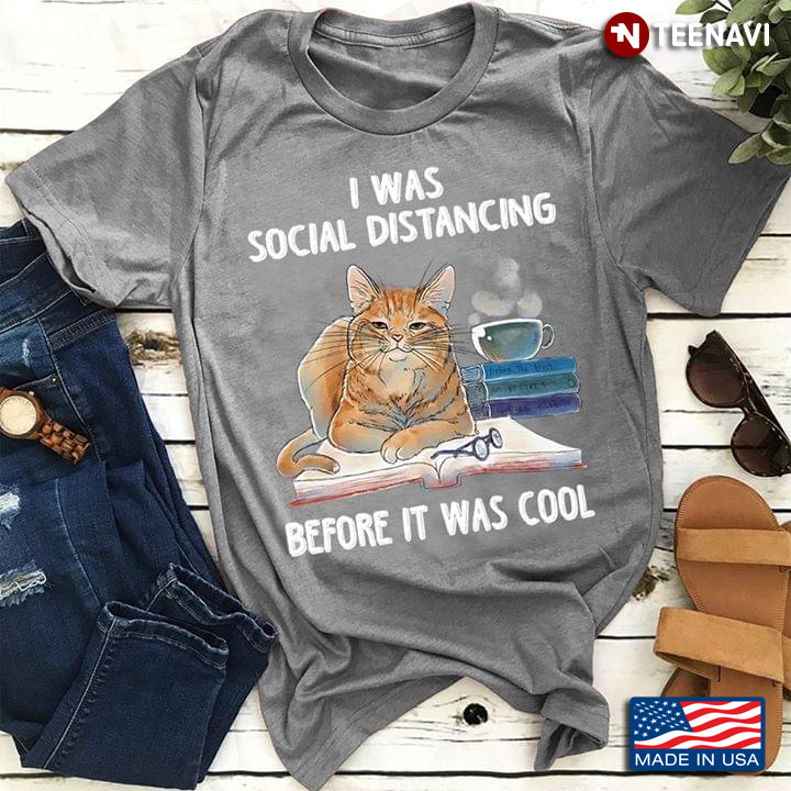 Reading Cat I Was Social Distancing Before It Was Cool