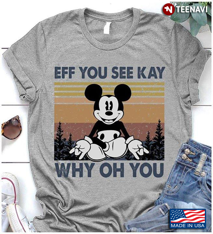 Mickey Mouse Eff You See Kay Why Oh You Vintage