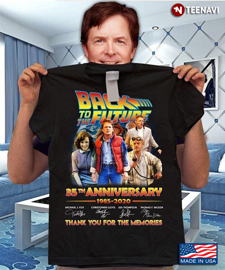 Back To The Future 35th Anniversary 1985-2020 Thank You For The Memories  T-Shirt - TeeNavi