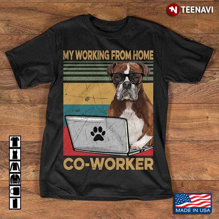 My Working From Home Co-worker Boxer Dog Vintage