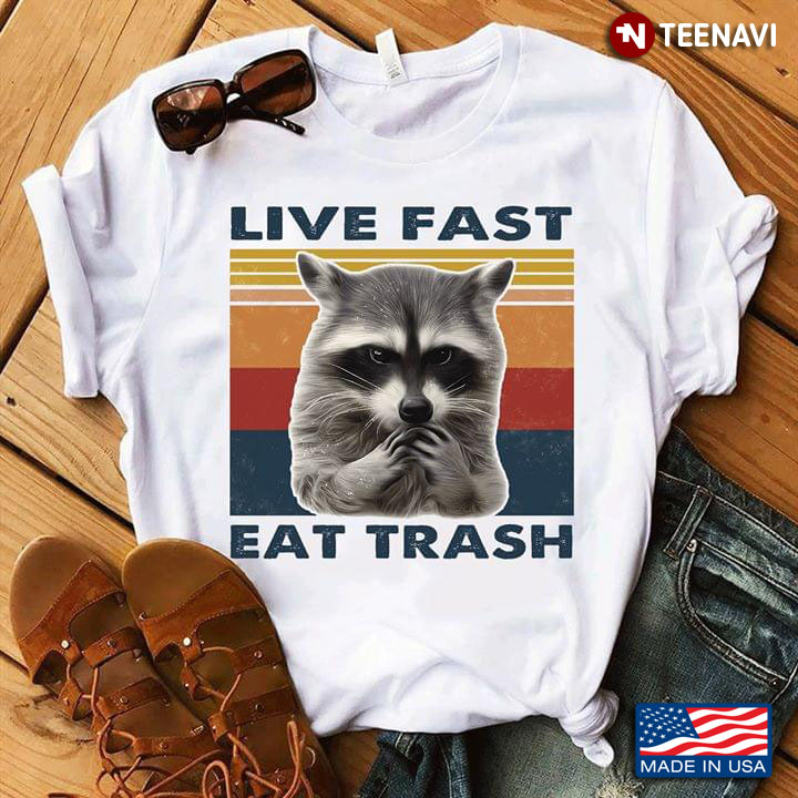 Live Fast East Trash Raccoon Vintage