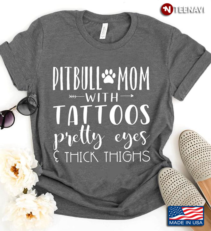 Pitbull Mom With Tattoos Pretty Eyes & Thick Thigh