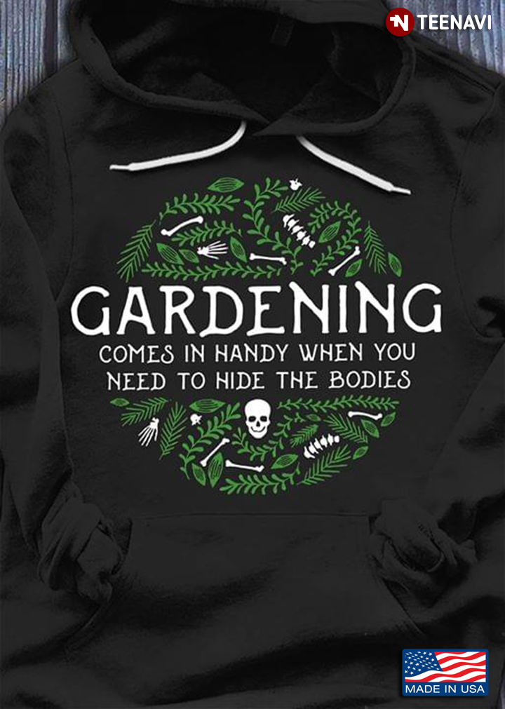 Gardening Comes In Handy When You Need To Hide The Bodies Skull