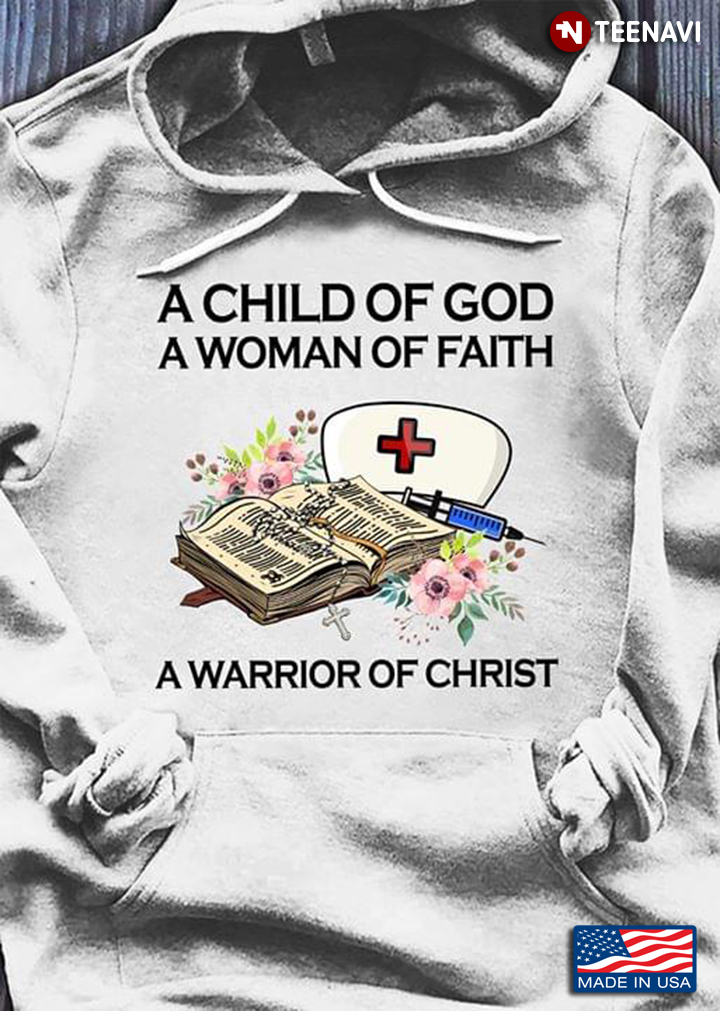 A Child Of God A Woman Of Faith A Warrior Of Christ Prayer Book With Nurse