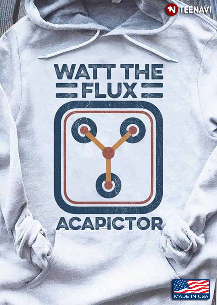 Watt The Flux Acapictor