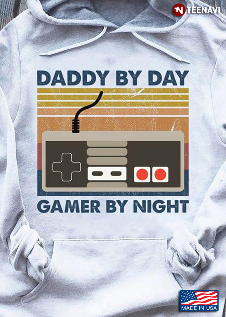 Daddy By Day Gamer By Night Vintage