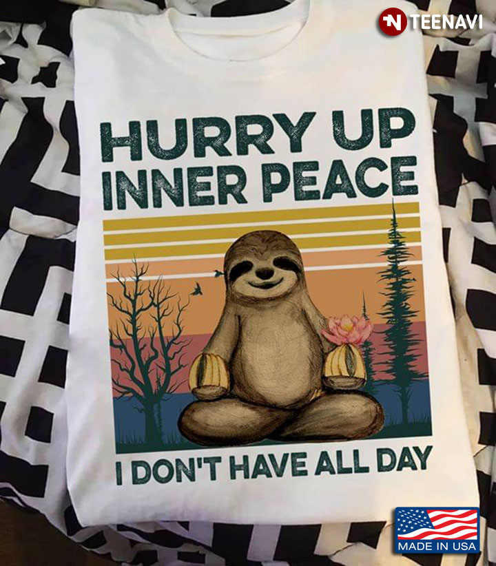 Sloth With Lotus Hurry Up Inner Peace I don't Have All Day Vintage
