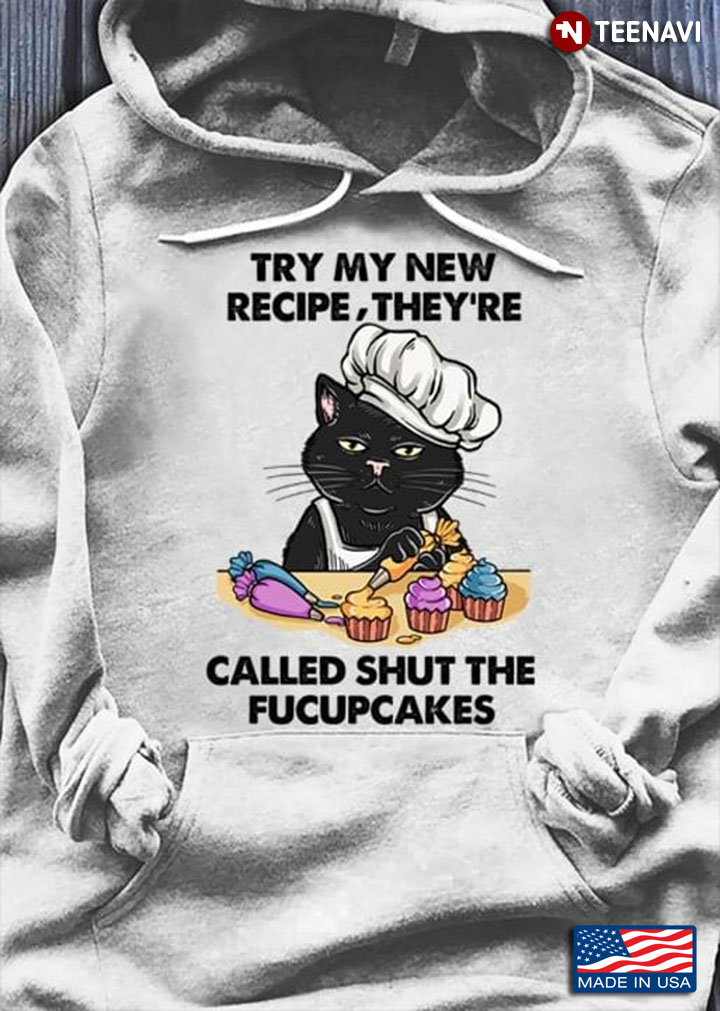 Black Cat Try My New Recipe They're Called Shut The Fucupcakes