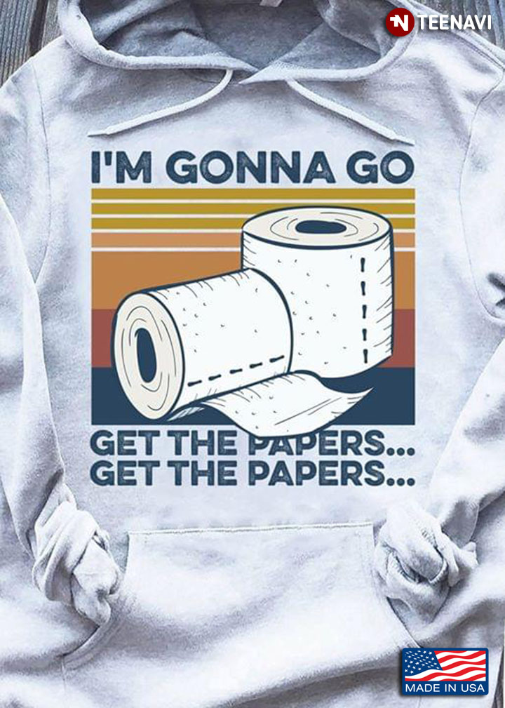I'm Gonna Go Get The Papers Get The Papers COVID-19 Vintage